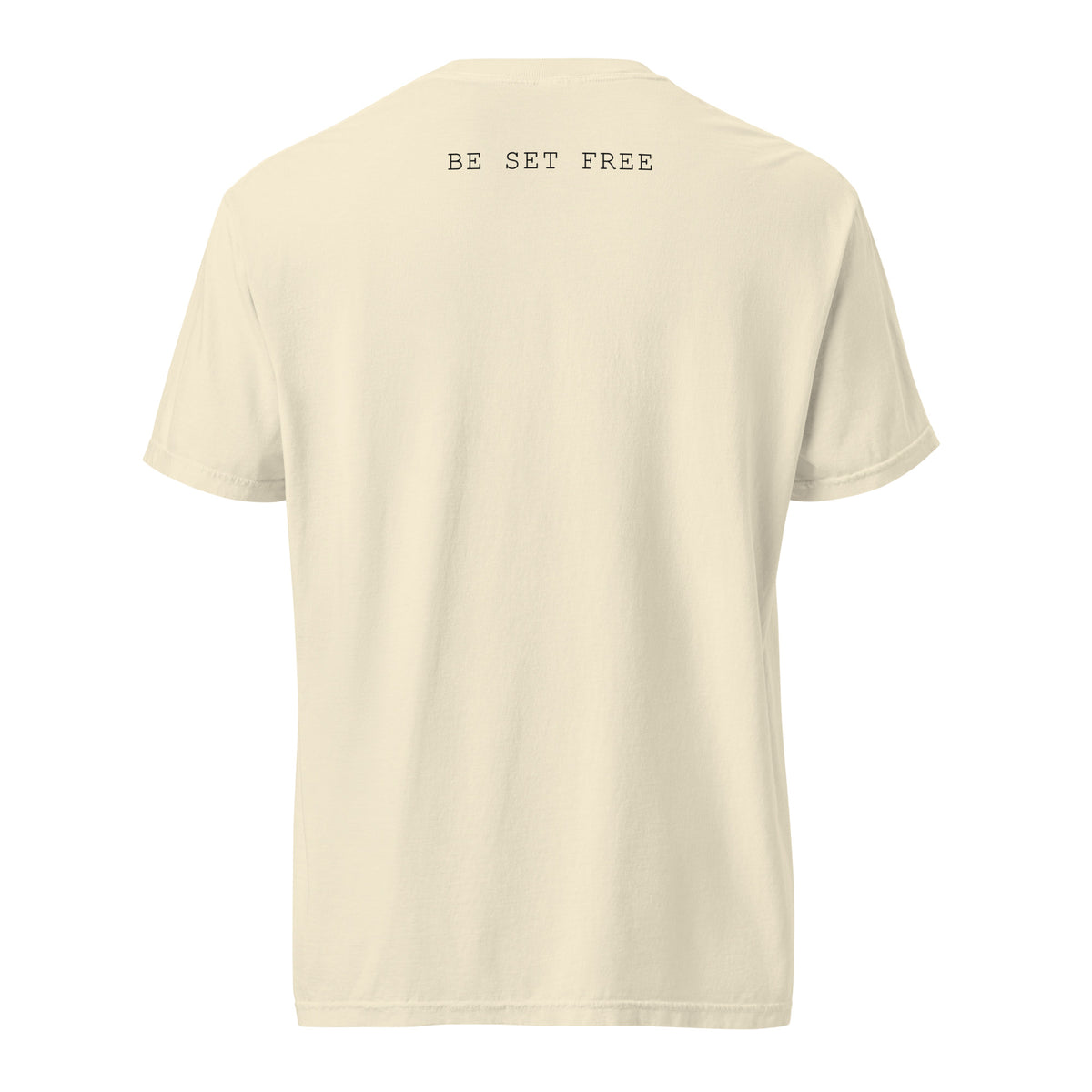 Comfort Colors Unisex Adult Be Set Free T-Shirt