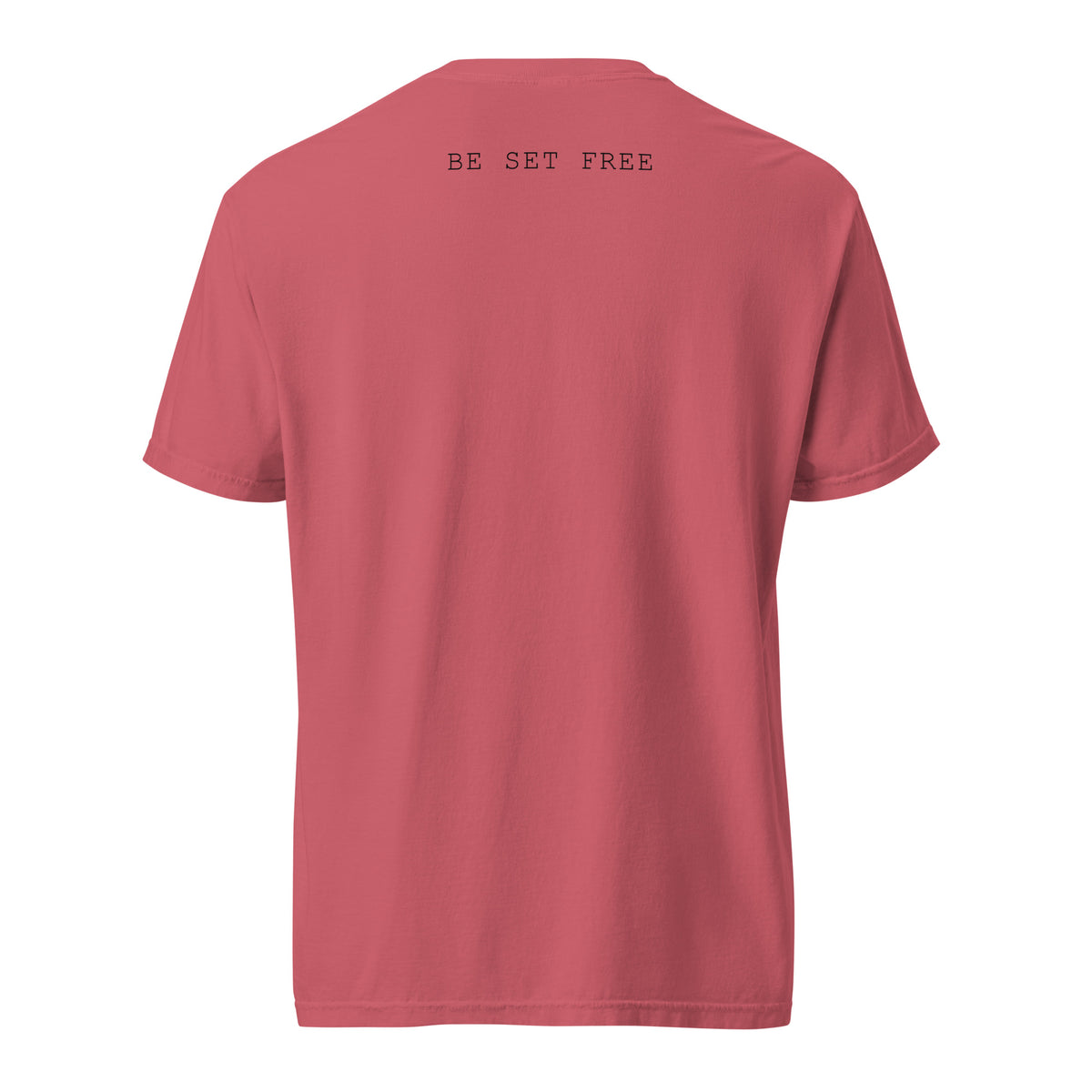 Comfort Colors Unisex Adult Be Set Free T-Shirt